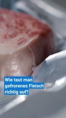Gefrorenes Fleisch auftauen: Diese Fehler sollten Sie vermeiden